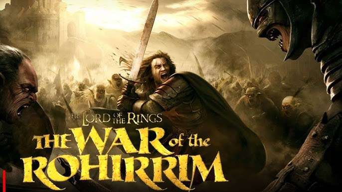 The Lord of the Rings: The War of the Rohirrim